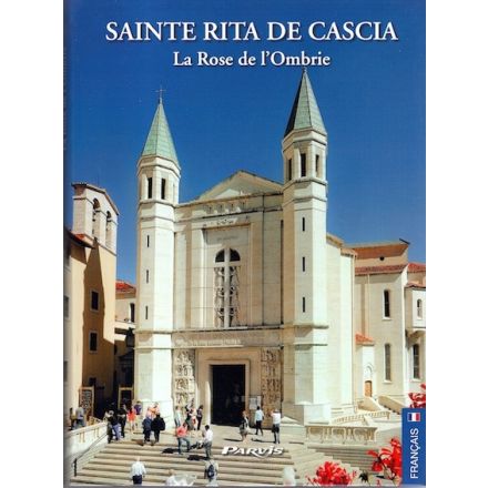 Sainte Rita de Cascia - La Rose de l'Ombrie