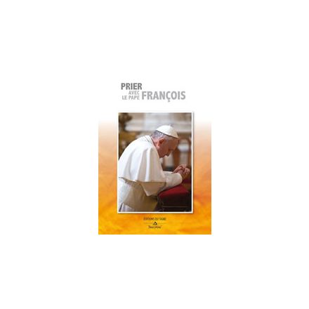 Prier avec le Pape François